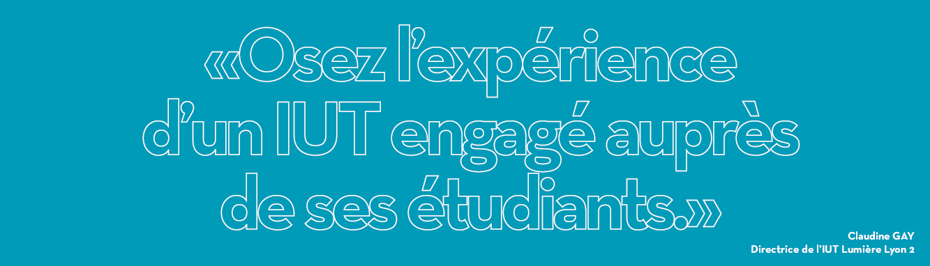 Citation de la directrice de l'IUT Lumière
